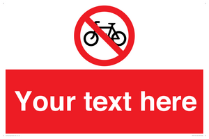 Custom No Cycling Sign